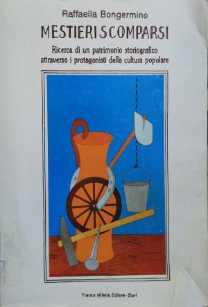 MESTIERI SCOMPARSI